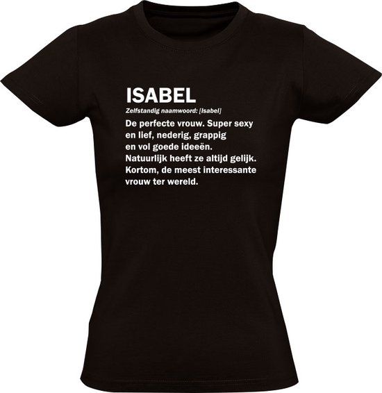 Isabel Grappig Dames T-shirt Zwart - Maat M