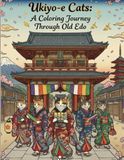 Ukiyo-e Cats: A Coloring Journey Through Old Edo