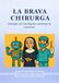 La brava chirurga. Dialoghi sull’intelligenza artificiale in medicina