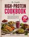 The Complete High-Protein Cookbook