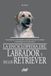 La enciclopedia del labrador y de los retriever: Características, entrenamiento y manejo de perros de muestra y levantadores en la caza menor