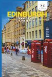 Edinburgh, Scotland Travel Photo Collection: A Photo Book of the Most Beautiful Attractions and Places to Explore (Full-Color)