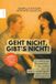 Geht nicht - gibt's nicht!: Ein ehrlicher Mutmacher - für ein Leben voller Tatkraft und Sinnhaftigkeit nach einem Schlaganfall