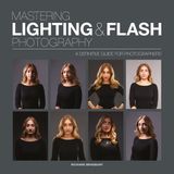Mastering Ammonite Press Mastering Lighting & Flash Photography
