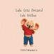 Lulu Gets Dressed: A gentle bilingual story about getting ready for the day
