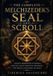 The Complete Melchizedek's Seal and Scroll