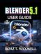 Blender Libri GmbH Blender 5.1 User Guide
