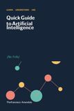 Quick Guide to Artificial Intelligence (No Frills)