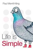 Life is Simple