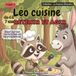Léo cuisine: Retenir et agir | Méthode d'apprentissage pour enfants de 4 à 7 ans basée sur les neurosciences