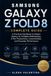 Samsung Galaxy Z Fold 8 Complete Guide