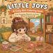 Little Joys: A Cozy Girl Coloring Book: Cute Everyday Moments to Color, Relax & Unwind
