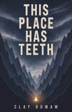 This Libri GmbH This Place Has Teeth Paperback