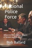 National Police Force: National Police Force