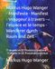 Markus Hugo Wanger Manifeste · Manifest - Voyageur à travers l'espace et le temps - Wanderer durch Raum und Zeit -: 77 œuvres en 3D-Poststructuralisme -77 Werke im 3D-Poststrukturalismus