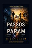 Passos que Não Param: Uma vida com SPG4