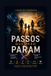 Passos que Não Param: Uma vida com SPG4