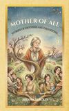 MOTHER OF ALL: STORIES OF MOTHERS AND DAUGHTERS