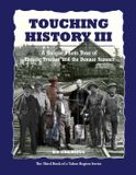 Touching Libri GmbH Touching History III: A Unique Photo Tour of Historic Truckee and the Donner Summit Paperback