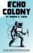 Echo Adrian V Locke Echo Colony Paperback