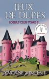 Jeux Losers Club Jeux de dupes - Paperback