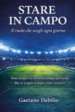 Stare Icecat Stare in campo. Il ruolo che scegli ogni giorno