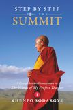 Step by Step to the Summit: A Comprehensive Commentary on The Words of My Perfect Teacher (Vol.1)