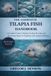 THE Libri GmbH The Complete Tilapia Fish Handbook