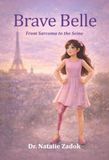 Brave Belle: Sarcoma to the Seine #1