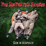 Sonic Rendezvous The Distorted Elvises - Gun In Acapulco (LP)