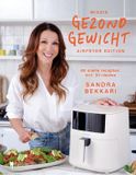 Missie Borgerhoff & Lamberigts Missie Gezond Gewicht, air fryer edition