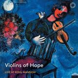 Outhere Pentatone Violins Of Hope - Live At Kohl Mansion (SACD)