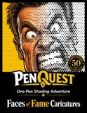 PenQuest Faces of Fame Caricatures: One Pen Shading Adventure — Reveal 50 Celebrity Portraits