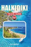 Halkidiki Travel Guide 2027