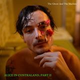 Sonic Rendezvous The Ghost And The Machine - Alice In Contraland Part 2 (LP)