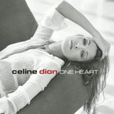 Sony Music Céline Dion - One Heart