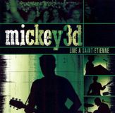 Live Mickey 3D Live A Saint Etienne