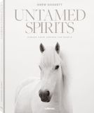 Untamed Persell Untamed Spirits: Horses from Around the World