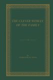 The Clever Woman of the Family: A Victorian Novel of Ambition, Misjudgment, and Redemption in a Seaside Community