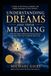 Understanding Dreams and their Meaning