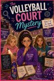 The Libri GmbH Small Town Sleuths-The Volleyball Court Mystery Paperback