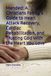 Mended: A. Christians Family's Guide to Heart Attack Recovery, Cardiac Rehabilitation, and Trusting God With the Heart You Love