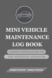 Mini Car Maintenance Log Book