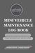 Mini Car Maintenance Log Book