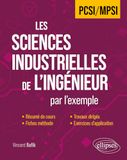 Les Sciences Industrielles de l'Ingénieur en PCSI/MPSI par l'exemple