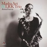 Anesthesia Masha & Lrk Trio Art - Anesthesia