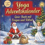 Schlauvento Interactive Yoga-Adventskalender: Quiz-Buch mit Fragen und Rätsel