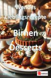 Wendys Lieblingsrezepte Birnen Desserts