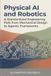 Physical AI and Robotics: A Standardized Engineering Path from Mechanical Design to Agentic Frameworks