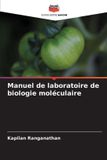 Manuel OmniScriptum SRL Manuel de laboratoire de biologie moléculaire Paperback
